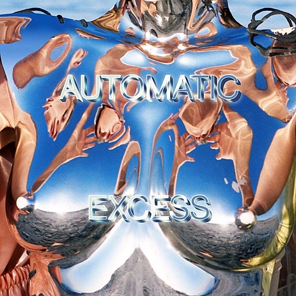 Excess (Vinyl), Automatic