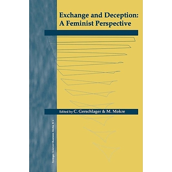 Exchange and Deception: A Feminist Perspective