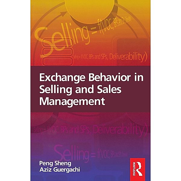 Exchange Behavior in Selling and Sales Management, Peng Sheng, Aziz Guergachi