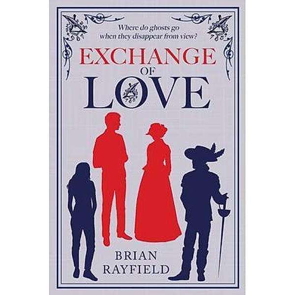 Exchange of Love, Brian Rayfield