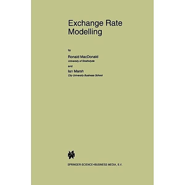 Exchange Rate Modelling / Advanced Studies in Theoretical and Applied Econometrics Bd.37, Ronald MacDonald, Ian Marsh