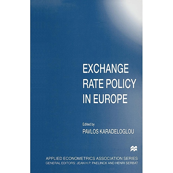 Exchange Rate Policy in Europe / Applied Econometrics Association Series