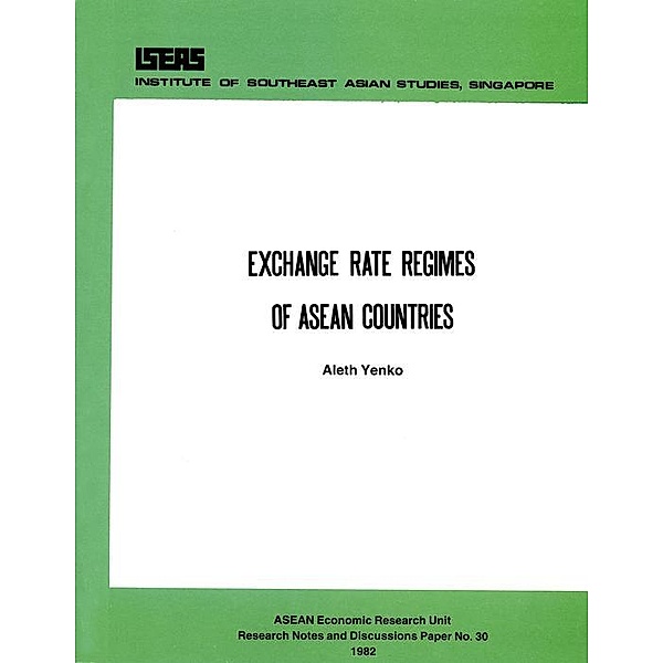 Exchange Rate Regimes of ASEAN Countries, Aleth Yenko