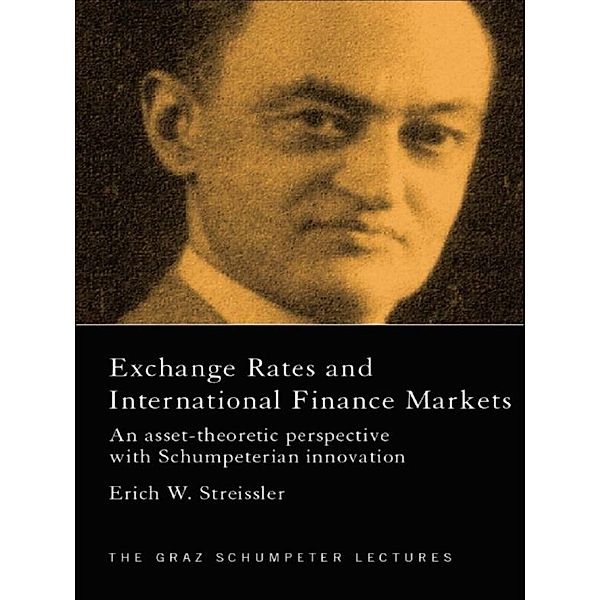 Exchange Rates and International Finance Markets, Erich Streissler