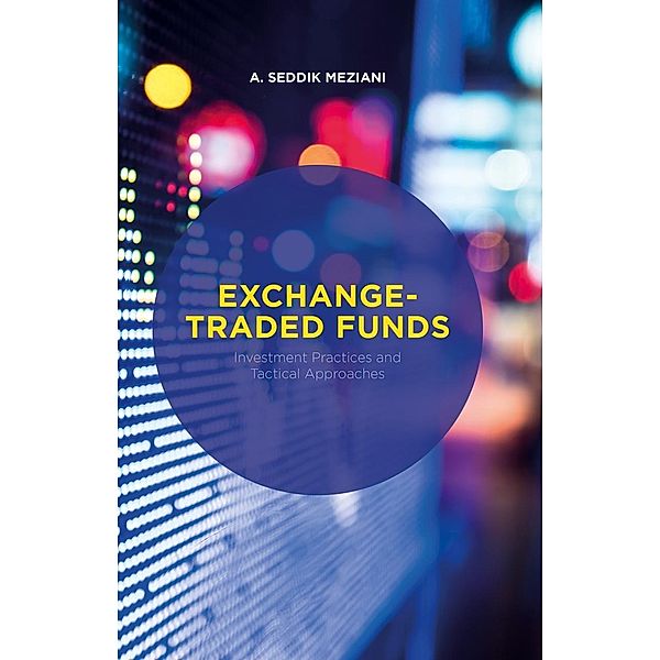 Exchange-Traded Funds, A. Seddik Meziani