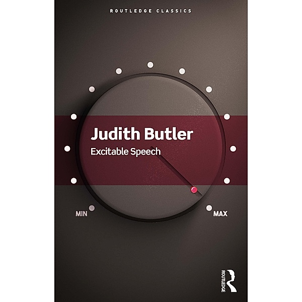 Excitable Speech, Judith Butler