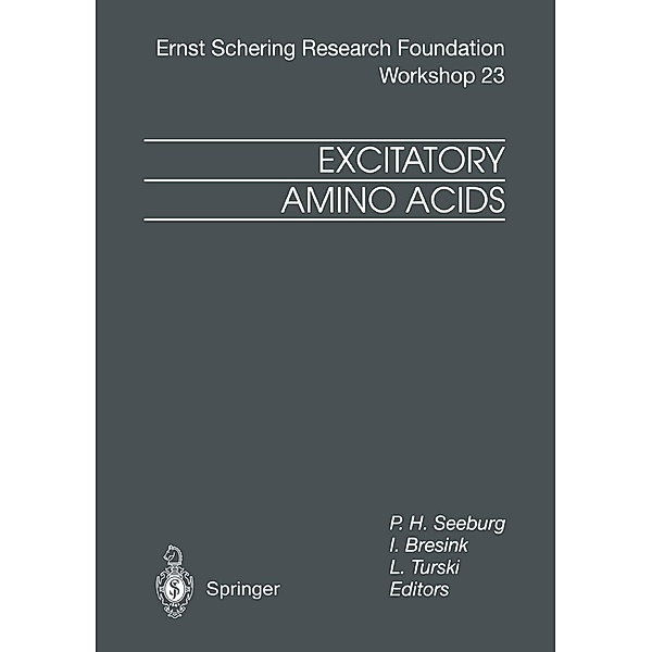 Excitatory Amino Acids / Ernst Schering Foundation Symposium Proceedings Bd.23