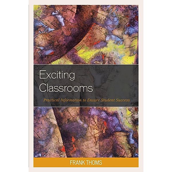 Exciting Classrooms, Frank Thoms