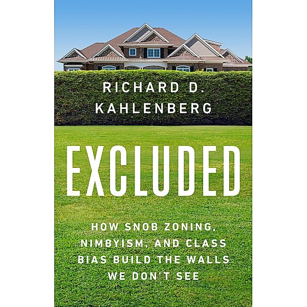 Excluded, Richard D Kahlenberg