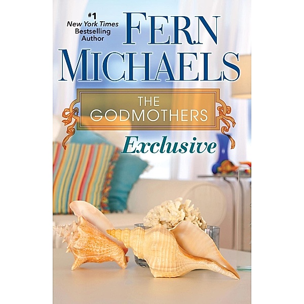 Exclusive / The Godmothers Bd.2, Fern Michaels