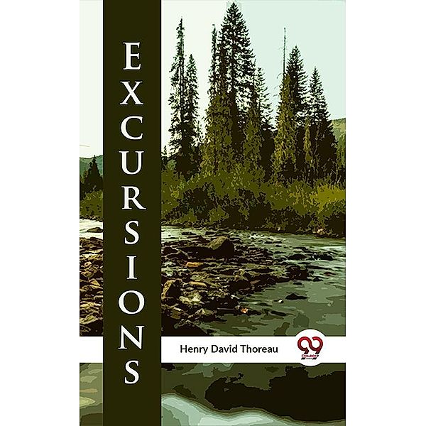 Excursions, Henry David Thoreau