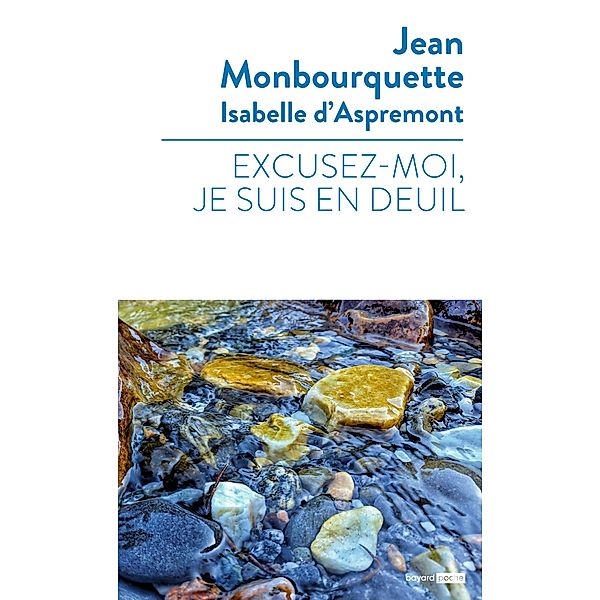 Excusez-moi je suis en deuil... / Spiritualité, Jean Monbourquette