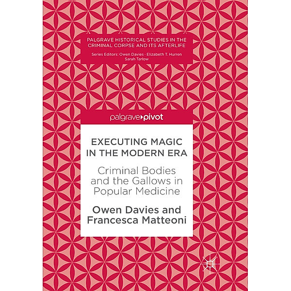 Executing Magic in the Modern Era, Owen Davies, Francesca Matteoni