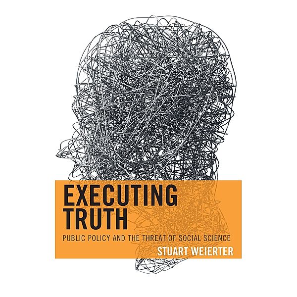 Executing Truth, Stuart Weierter