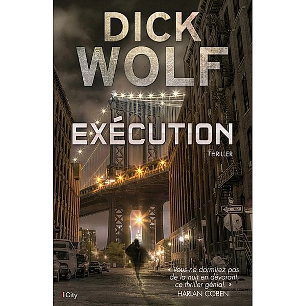 Exécution, Dick Wolf