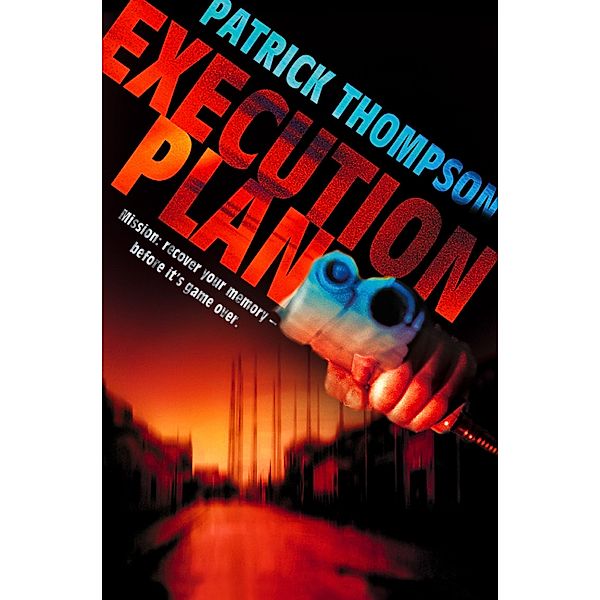 Execution Plan, Patrick Thompson