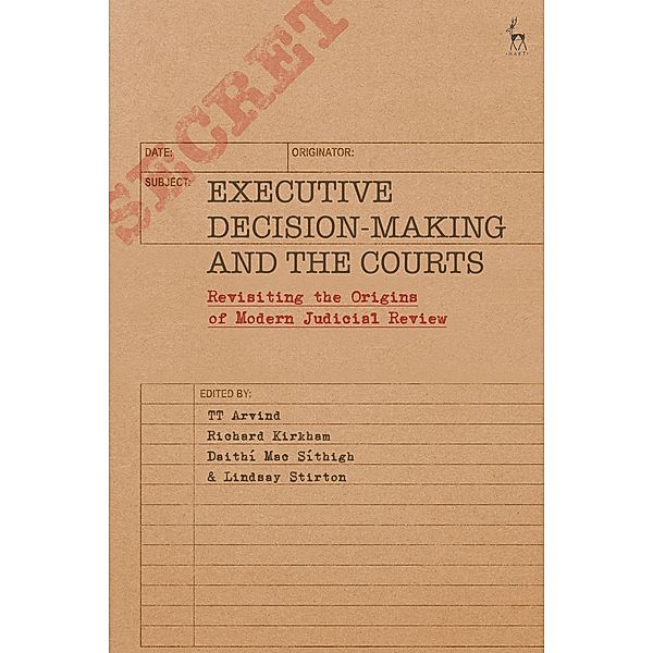 Executive Decision-Making and the Courts