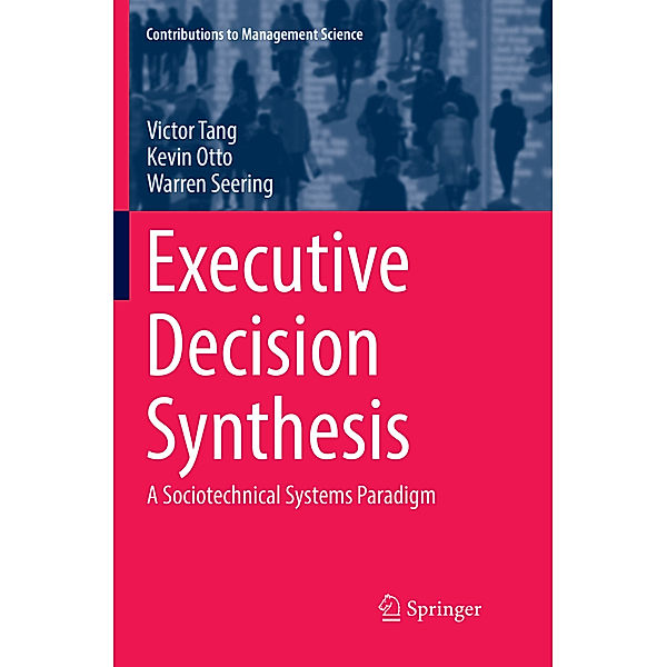 Executive Decision Synthesis, Victor Tang, Kevin Otto, Warren Seering