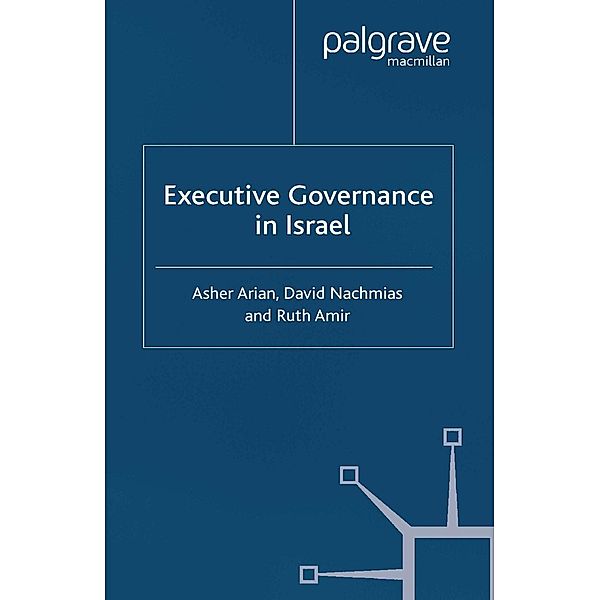 Executive Governance in Israel / Advances in Political Science