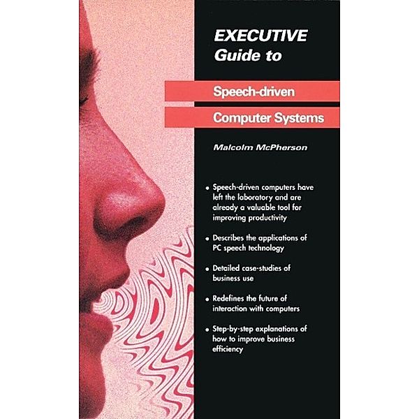 Executive Guide to Speech-Driven Computer Systems, Malcolm McPherson