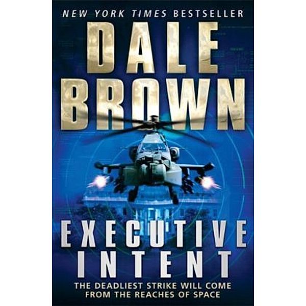 Executive Intent, Dale Brown