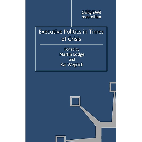 Executive Politics in Times of Crisis / Executive Politics and Governance