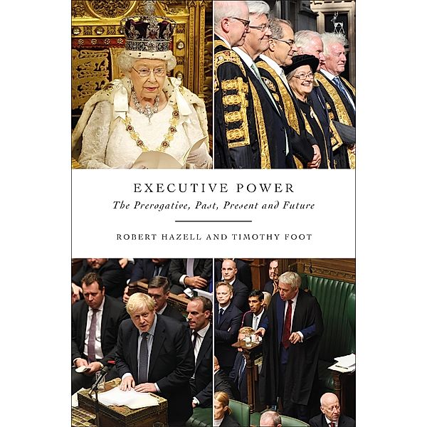 Executive Power, Robert Hazell, Timothy Foot