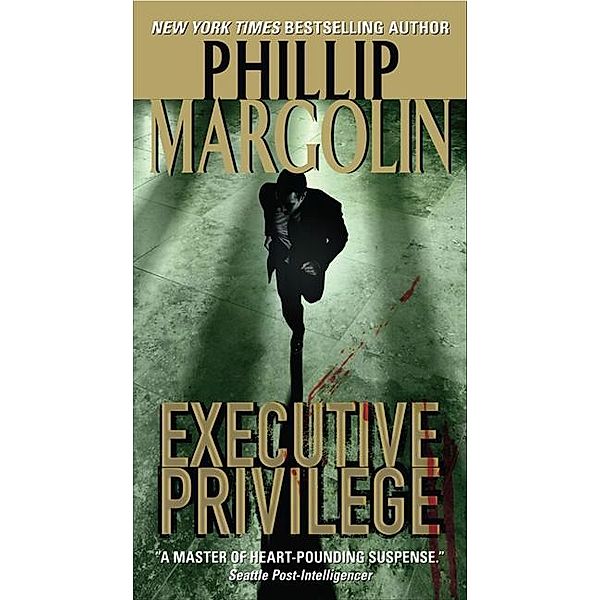 Executive Privilege, Phillip Margolin