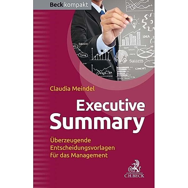 Executive Summary, Claudia Meindel