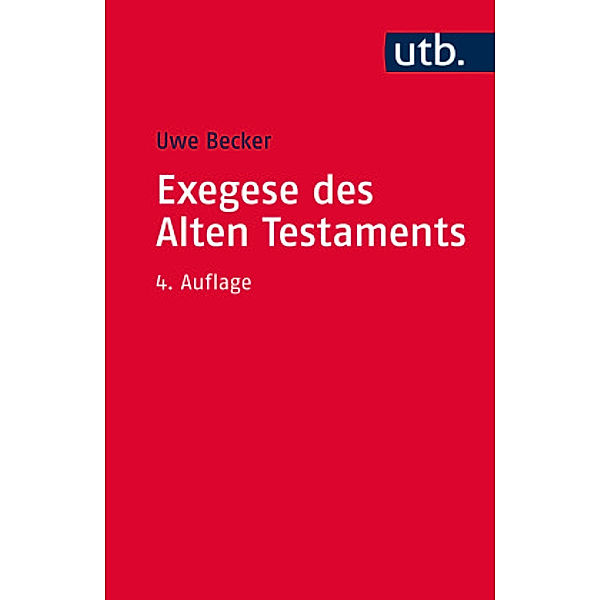 Exegese des Alten Testaments, Uwe Becker
