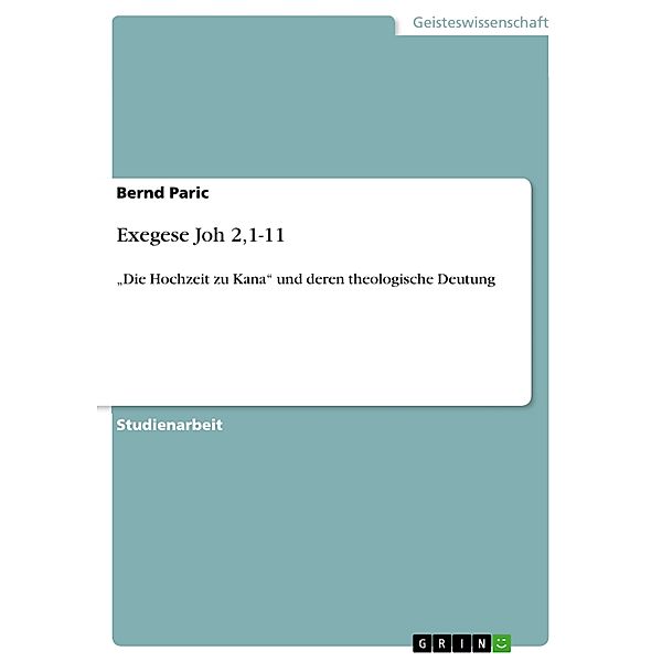 Exegese Joh 2,1-11, Bernd Paric