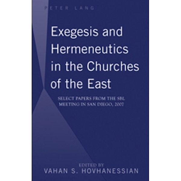 Exegesis and Hermeneutics in the Churches of the East