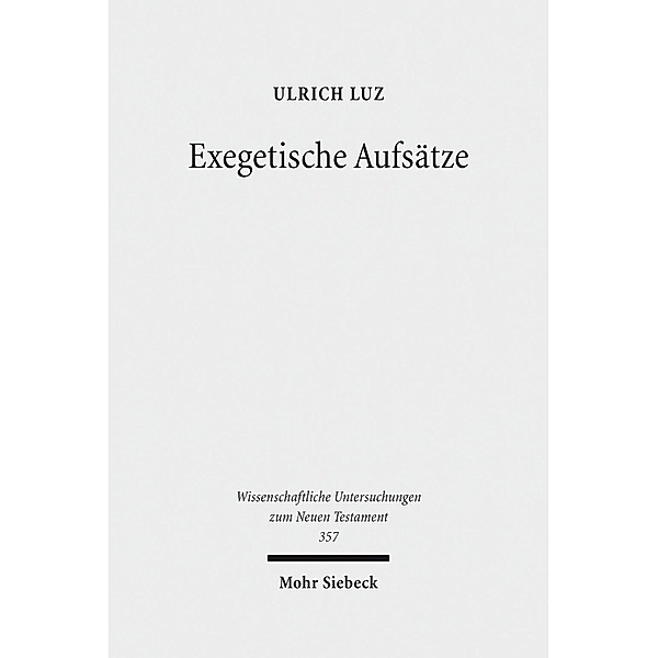 Exegetische Aufsätze, Ulrich Luz
