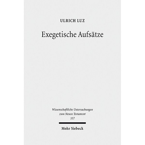 Exegetische Aufsätze, Ulrich Luz