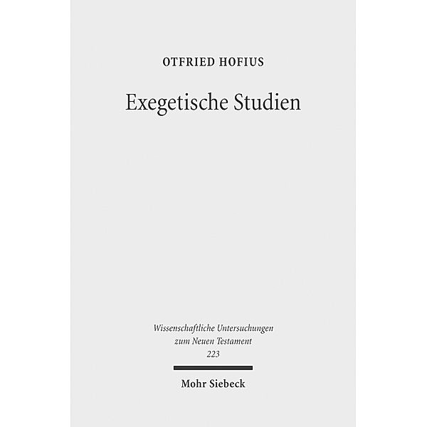 Exegetische Studien, Otfried Hofius