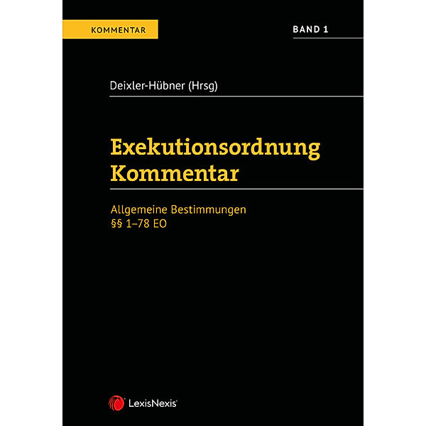 Exekutionsordnung - Kommentar.Bd.1