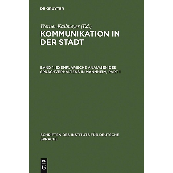 Exemplarische Analysen des Sprachverhaltens in Mannheim / Schriften des Instituts für Deutsche Sprache Bd.4.1