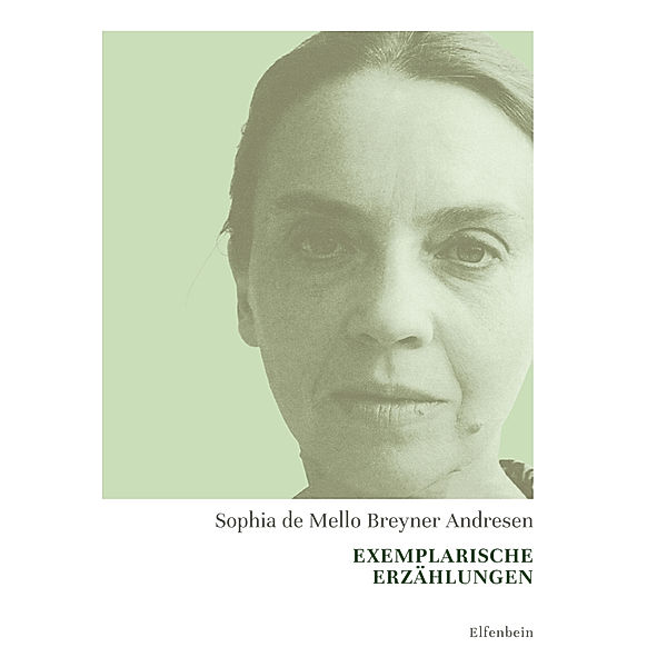 Exemplarische Erzählungen, Sophia de Mello Breyner Andresen