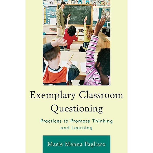 Exemplary Classroom Questioning, Marie Menna Pagliaro