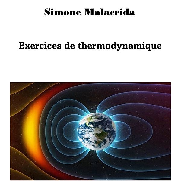 Exercices de thermodynamique, Simone Malacrida