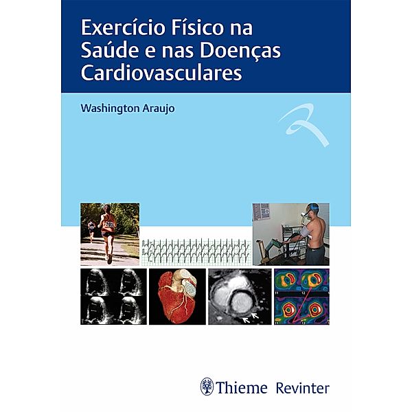 Exercício Físico na Saúde e nas Doenças Cardiovasculares, Washington Araujo