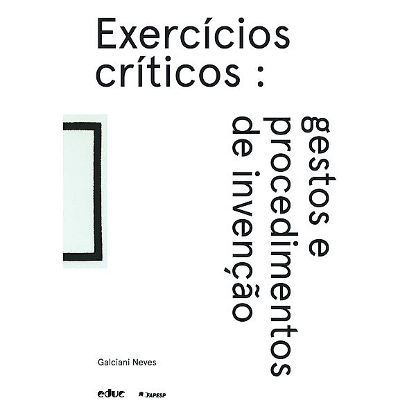 Exercícios críticos, Galciani Neves