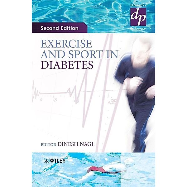 Exercise and Sport in Diabetes / Wiley Diabetes in Practice Series