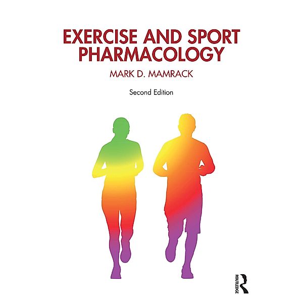 Exercise and Sport Pharmacology, Mark Mamrack