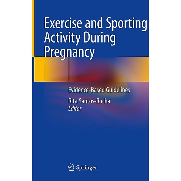 Exercise and Sporting Activity During Pregnancy