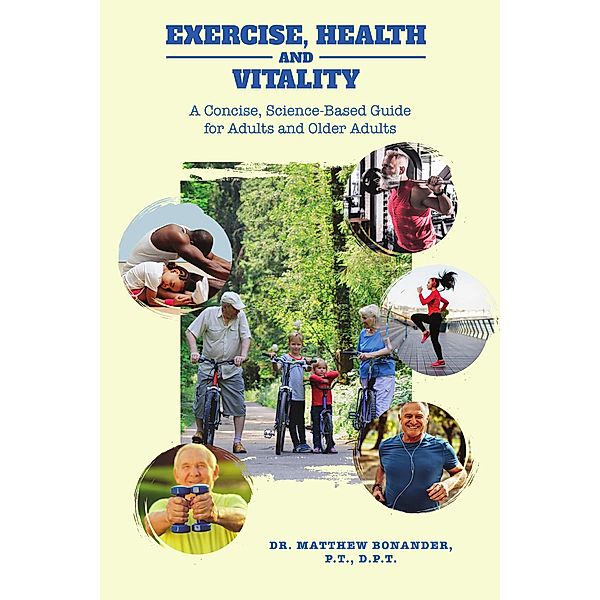 Exercise, Health and Vitality, Matthew Bonander