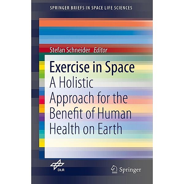 Exercise in Space / SpringerBriefs in Space Life Sciences