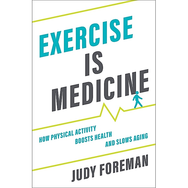 Exercise is Medicine, Judy Foreman