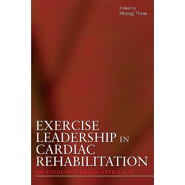 Exercise Leadership in Cardiac Rehabilitation