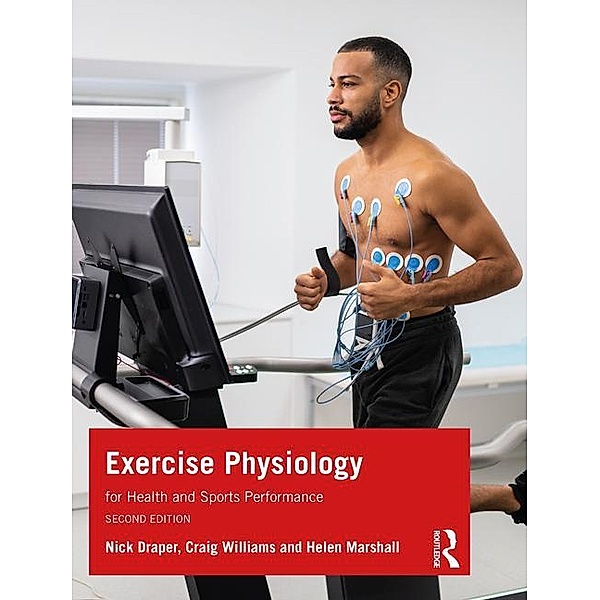 Exercise Physiology, Nick Draper, Craig Williams, Helen Marshall